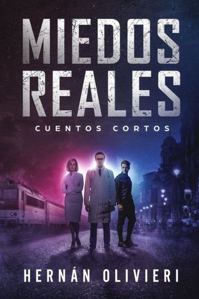 Cover for Hernan Olivieri · Miedos Reales (Paperback Book) (2018)