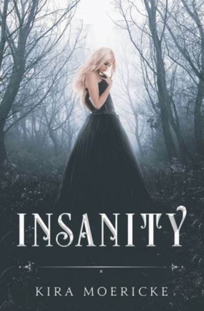 Cover for Kira Moericke · Insanity (Paperback Book) (2018)