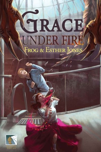 Cover for Jones Frog Jones · Grace Under Fire - Gift of Grace (Paperback Book) (2019)