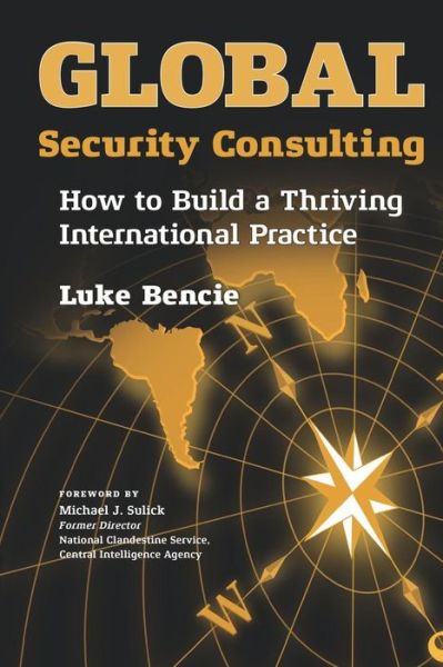 Cover for Luke Bencie · Global Security Consulting (Paperback Book) (2018)