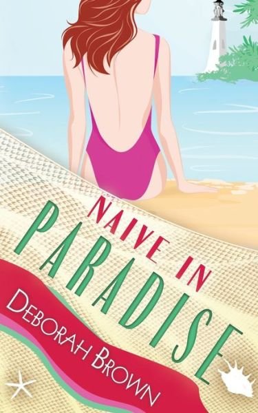Cover for Deborah Brown · Naive in Paradise (Taschenbuch) (2020)