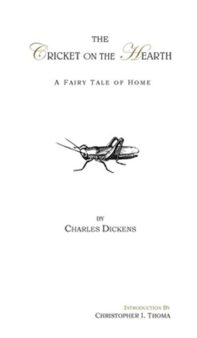 Cover for Charles Dickens · The Cricket on the Hearth (Hardcover Book) (2019)