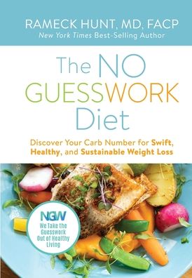 Cover for Rameck Hunt · The NO GUESSWORK Diet: Discover Your Carb Number for Swift, Healthy, and Sustainable Weight Loss (Hardcover Book) (2020)