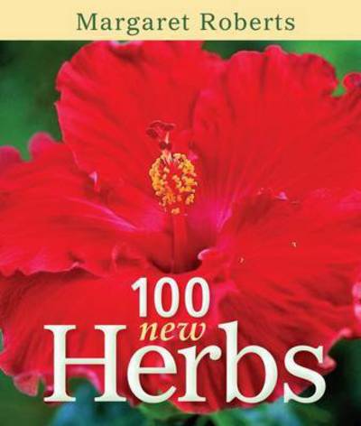 Cover for Margaret Roberts · 100 New Herbs (Pocketbok) (2015)