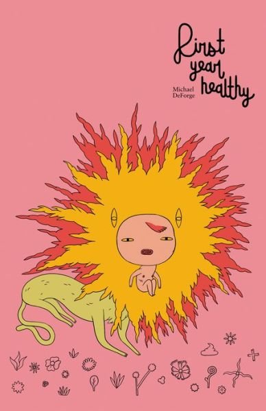Cover for Michael DeForge · First Year Healthy (Innbunden bok) (2014)
