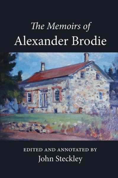 Cover for Alexander Brodie · The Memoirs of Alexander Brodie (Pocketbok) (2019)