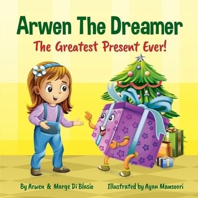 Cover for Arwen Di Blasio · Arwen the Dreamer (Pocketbok) (2020)