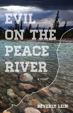 Cover for Beverly Lein · Evil on the Peace River (Taschenbuch) (2020)