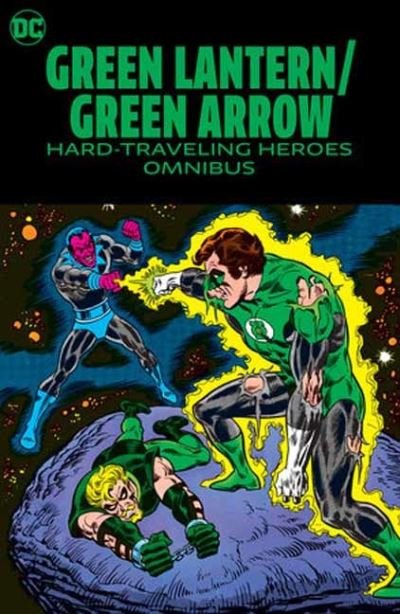 Cover for Dennis O'Neil · Green Lantern / Green Arrow: Hard Travelin' Heroes Omnibus (Gebundenes Buch) (2024)