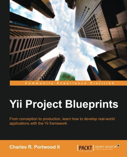 Cover for Charles R. PortwoodII · Yii Project Blueprints (Paperback Book) (2014)