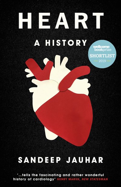 Cover for Sandeep Jauhar · Heart: A History: Shortlisted for the Wellcome Book Prize 2019 (Paperback Bog) (2019)