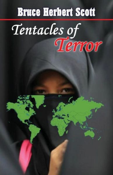 Tentacles of Terror - Bruce Herbert Scott - Books - Fiction4all - 9781786950734 - May 29, 2017