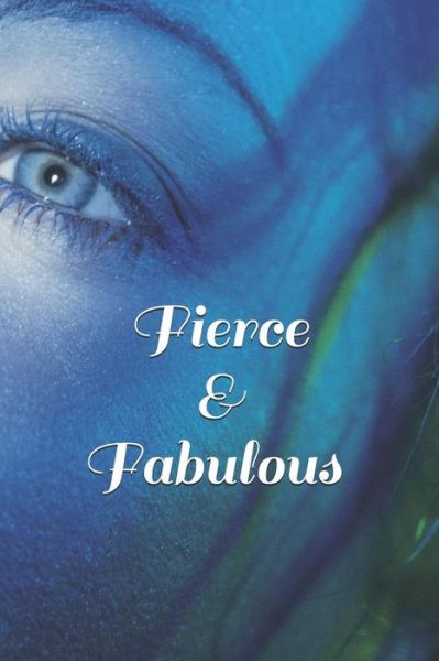 Cover for Tanya DeFreitas · Fierce &amp; Fabulous (Paperback Book) (2018)