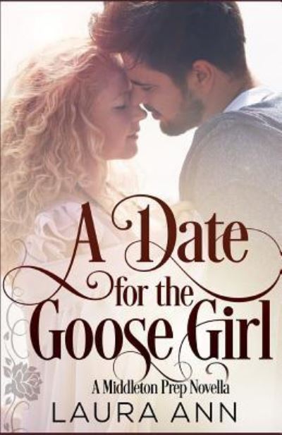 Cover for Laura Ann · A Date for the Goose Girl (Paperback Book) (2019)