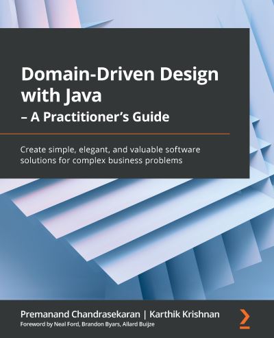 Cover for Premanand Chandrasekaran · Domain-Driven Design with Java - a Practitioner's Guide (Book) (2022)