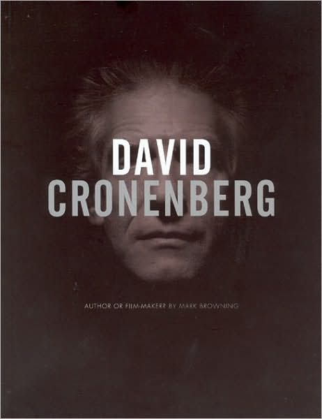 Cover for Mark Browning · David Cronenberg: Author or Filmmaker? (Pocketbok) (2007)