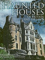 Cover for Richard Jones · Haunted Houses of Britain and Ireland (Paperback Book) (2005)