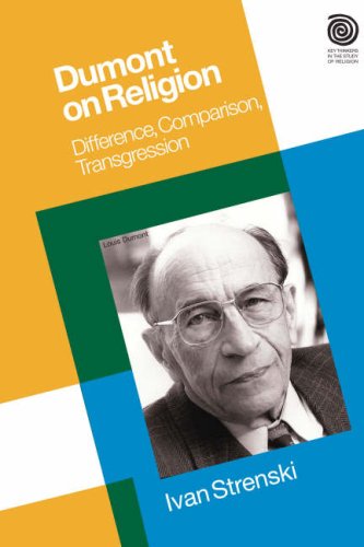 Cover for Ivan Strenski · Dumont on Religion: Difference, Comparison, Transgression - Key Thinkers in the Study of Religion (Hardcover Book) (2008)