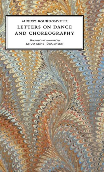 Cover for August Bournonville · Letters on Dance and Choreography (Hardcover Book) (2017)