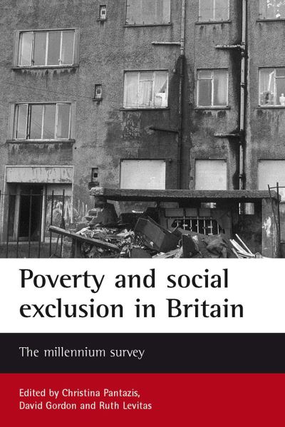 Cover for David Gordon · Poverty and social exclusion in Britain: The millennium survey - Studies in Poverty, Inequality and Social Exclusion (Paperback Book) (2006)