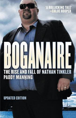 Cover for Paddy Manning · Boganaire: the Rise and Fall of Nathan Tinkler (Paperback Book) (2014)