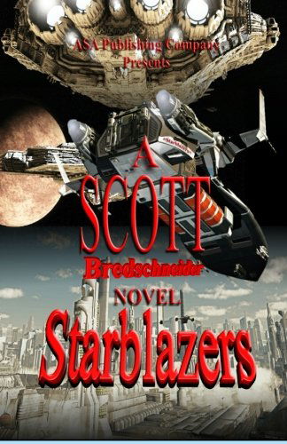 Cover for Scott Bredschneider · Starblazers (Paperback Book) (2014)