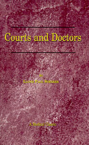 Cover for Lloyd Paul Stryker · Courts and Doctors (Paperback Book) (2000)