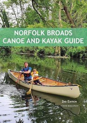 Cover for Steve Maloney · Norfolk Broads Canoe and Kayak Guide (Paperback Book) [2 New edition] (2020)