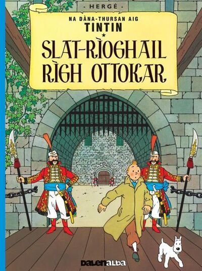 Cover for Herge · Tintin sa Gaidhlig: Slat-Rioghail Righ Ottokar (Tintin in Gaelic) (Pocketbok) (2019)