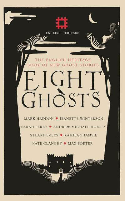 Cover for Naomi Alderman · Eight Ghosts: The English Heritage Book of New Ghost Stories (Hardcover Book) (2017)