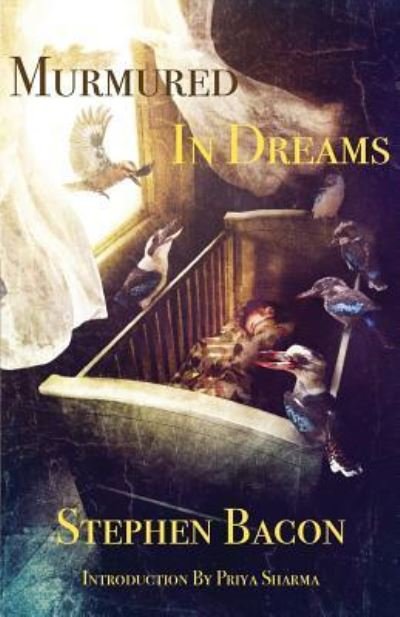 Stephen Bacon · Murmured In Dreams - The Harvester Series (Paperback Book) (2019)