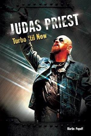 Cover for Martin Popoff · Judas Priest: Turbo 'til Now (Taschenbuch) (2021)