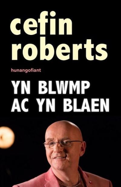 Cover for Cefin Roberts · Yn Blwmp ac yn Blaen (Paperback Book) (2023)