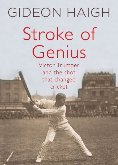 Stroke of Genius - Gideon Haigh - Books - Penguin Random House - 9781926428734 - December 1, 2016