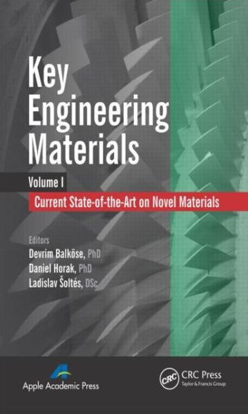 Cover for Devrim Balkose · Key Engineering Materials, Volume 1: Current State-of-the-Art on Novel Materials (Hardcover Book) (2014)