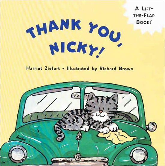 Cover for Harriet Ziefert · Thank You Nicky! (Board book) (2003)