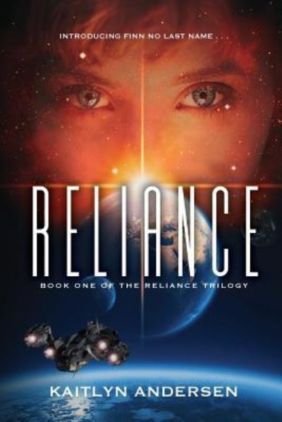 Cover for Kaitlyn Andersen · Reliance Book One of the Reliance Series (Book) (2019)