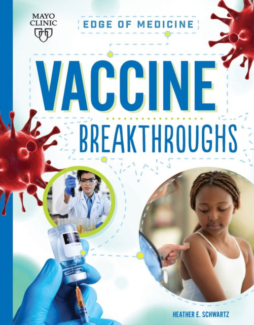 Cover for Heather E Schwartz · Vaccine Breakthroughs - Edge of Medicine (Paperback Book) (2023)