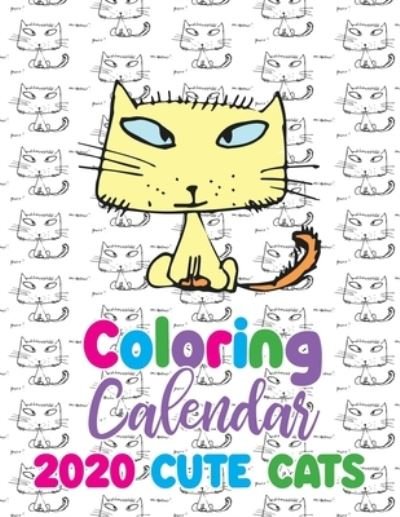 Cover for Gumdrop Press · Coloring Calendar 2020 Cute Cats (Paperback Book) (2019)