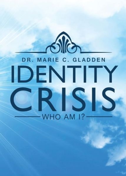 Cover for Marie Gladden · Identity Crisis (Pocketbok) (2017)