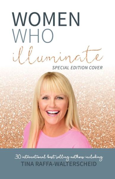 Cover for Tina Raffa-Walterschied · Women Who Illuminate- Tina Raffa-Walterschied (Paperback Book) (2020)