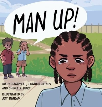 Cover for Riley Campbell · Man Up! (Bok) (2019)