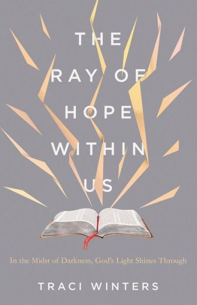 Cover for Traci Winters · The Ray of Hope Within Us (Paperback Book) (2021)