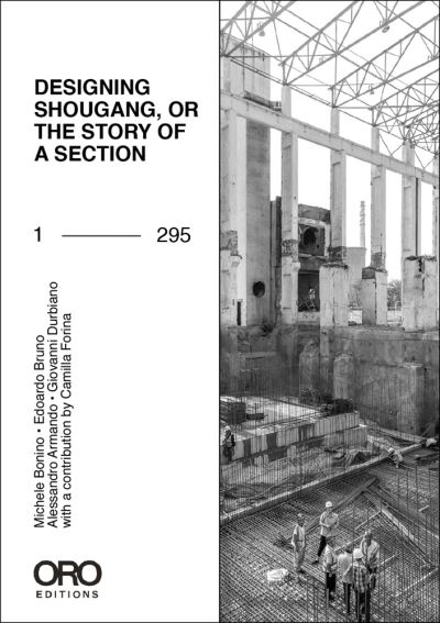 Cover for Michele Bonino · The Story of a Section: Designing the Shougang Oxygen Factory (Paperback Book) (2022)