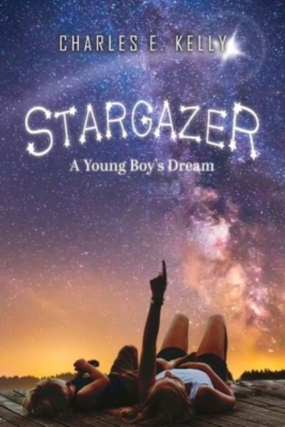 Cover for Charles E. Kelly · Stargazer (Book) (2023)