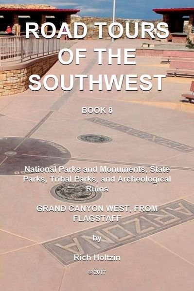 Rich Holtzin · Road Tours Of The Southwest, Book 8 (Paperback Book) (2017)