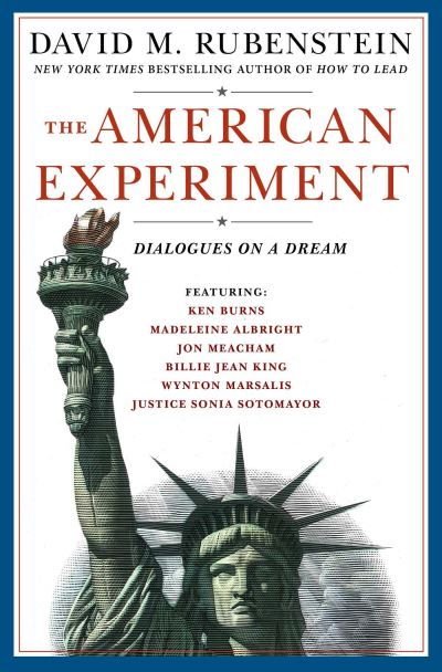 Cover for David M. Rubenstein · The American Experiment: Dialogues on a Dream (Hardcover Book) (2021)