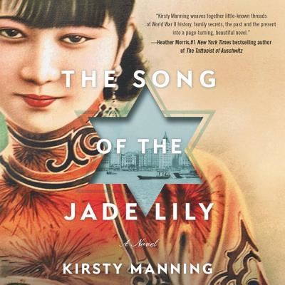 Cover for Kirsty Manning · The Song of the Jade Lily (CD) (2019)