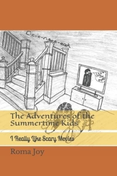 Cover for Roma Joy · The Adventures of the Summertime Kids (Pocketbok) (2018)