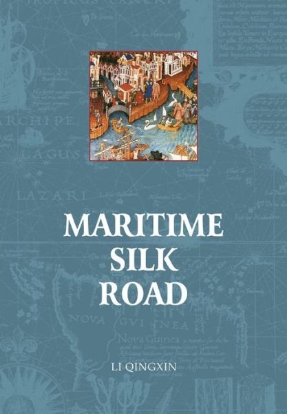 Cover for Qingxin Li · Maritime Silk Road (Hardcover bog) (2020)